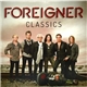 Foreigner - Classics